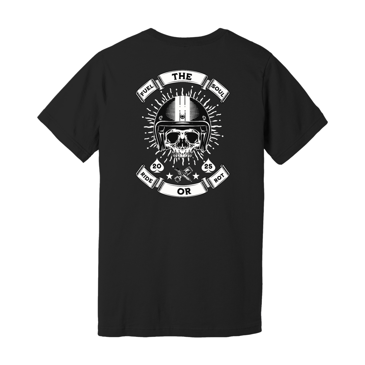 Fuel the Soul - Ride or Rot Tee