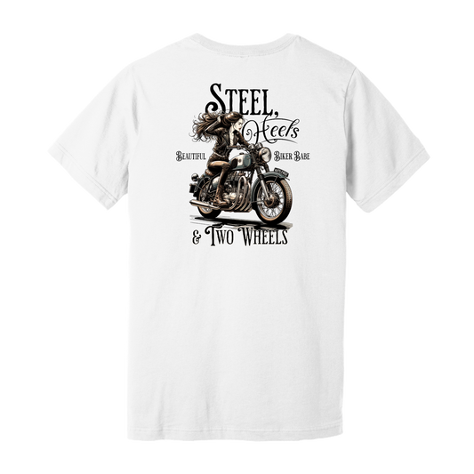 Steel Heels & Two Wheels - Beautiful Biker Babe Tee